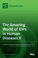 The Amazing World of IDPs in Human Diseases II