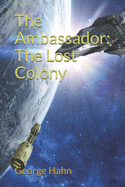 The Ambassador: The Lost Colony