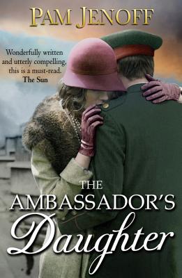The Ambassador's Daughter - Jenoff, Pam