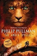 The Amber Spyglass. Philip Pullman