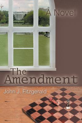 The Amendment - Fitzgerald, John J