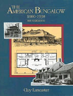 The American Bungalow: 1880-1930