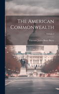 The American Commonwealth Volume 2