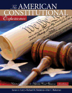The American Constitutional Experience: Selected Readings & Supreme Court Opinions