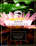 The American Garden Guides: Water Gardening