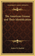 The American Grouse and Their Identification