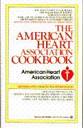The American Heart Association Cookbook: Revised and Updated