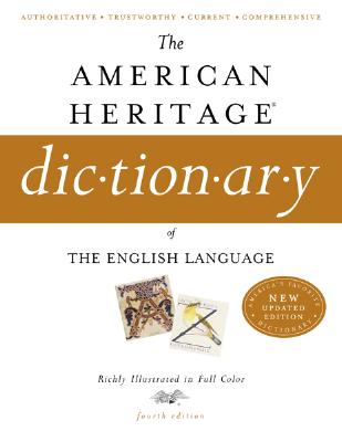 The American Heritage Dictionary of the English Language - Houghton Mifflin Company (Creator), and American Heritage Dictionary (Afterword by)