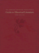 The American Historical Association's Guide to Historical Literature