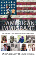 The American Immigrant: The Outsiders (Volume 1)