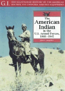 The American Indian in the U.S. Armed Forces: 1866-1945 - Langellier, John P