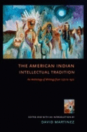 The American Indian Intellectual Tradition