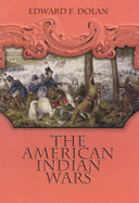 The American Indian Wars