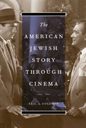 The American Jewish Story Through Cinema