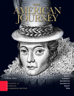 The American Journey: Teaching and Learning Classroom Edition, Volume 1 - Goldfield, David R, Dr., and Abbott, Carl, and Anderson, Virginia