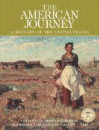 The American Journey - Kemp, Jerrold E, Ed.D., and Goldfield, David R, Dr., and Abbott, Carl