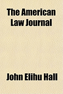 The American Law Journal