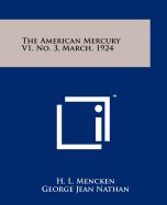 The American Mercury V1, No. 3, March, 1924