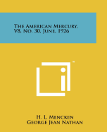 The American Mercury, V8, No. 30, June, 1926