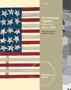 The American Pageant, Volume 2, International Edition