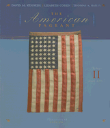 The American Pageant, Volume 2: Since 1865