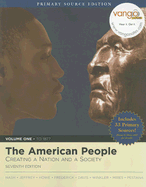 The American People: Creating a Nation and Society