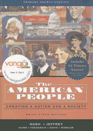 The American People: Creating a Nation and Society