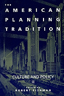 The American Planning Tradition: Culture and Policy