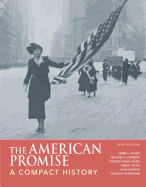 The American Promise: A Compact History, High School Binding