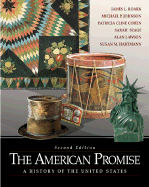 The American Promise - Greeley, Andrew M, and Roark, James L, and Johnson, Michael P