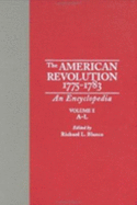 The American Revolution: An Encyclopedia