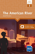 The American River: Reader with audio and digital extras