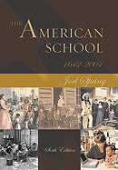 The American School: 1642-2004