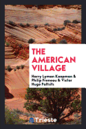 The American Village