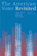 The American Voter Revisited - Lewis-Beck, Michael S, and Norpoth, Helmut, and Jacoby, William G