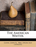 The American Waiter