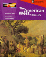 The American West 1840-1895 - Rees, Rosemary