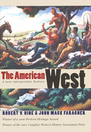 The American West: A New Interpretive History