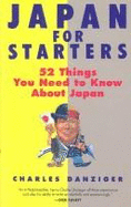 The American Who Couldn't Say Noh: Almost Everything You Need to Know about Japan - Danziger, Charles, and Lancet, Barry (Editor)