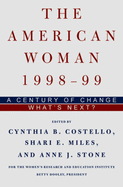 The American Woman 1999-2000: A Century of Change-What's Next?