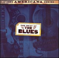 The Americana Series: The Best of the Blues [Sanctuary] - Various Artists