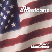The Americans - Byron MacGregor
