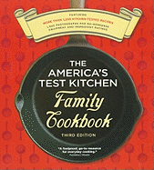 The America's Test Kitchen Family Cookbook: Cookware Rating Edition