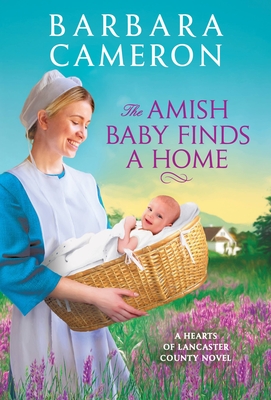 The Amish Baby Finds a Home - Cameron, Barbara