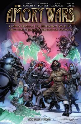The Amory Wars: Good Apollo I'm Burning Star IV Vol. 2 - Sanchez, Claudio, and Echert, Chondra