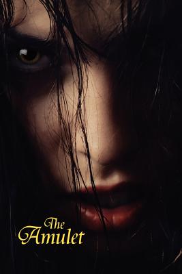 The Amulet: A Novel of Horror - Morlan, A R