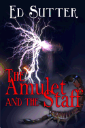 The Amulet and the Staff