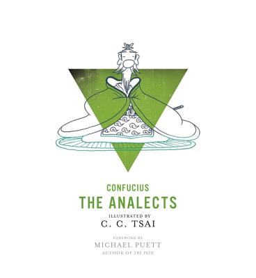 The Analects: An Illustrated Edition - Confucius, and Bruya, Brian (Translated by), and Puett, Michael (Foreword by)