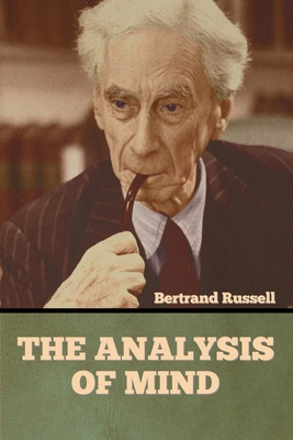 The Analysis of Mind - Russell, Bertrand