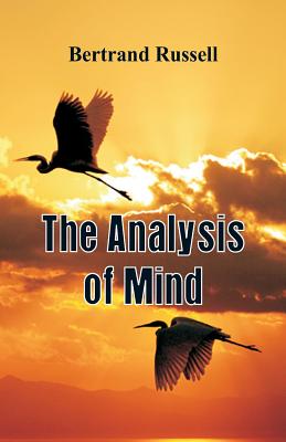 The Analysis of Mind - Russell, Bertrand